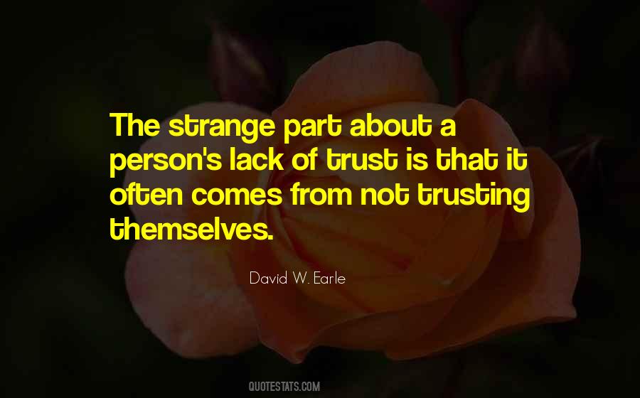 Quotes About Lack Of Trust #962982