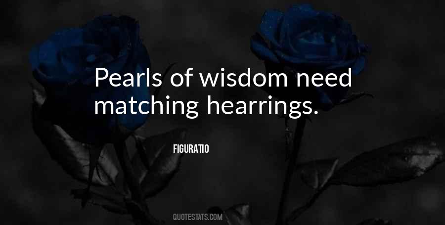 Quotes About Pearls Of Wisdom #159499