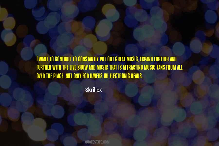 Quotes About Ravers #1378127