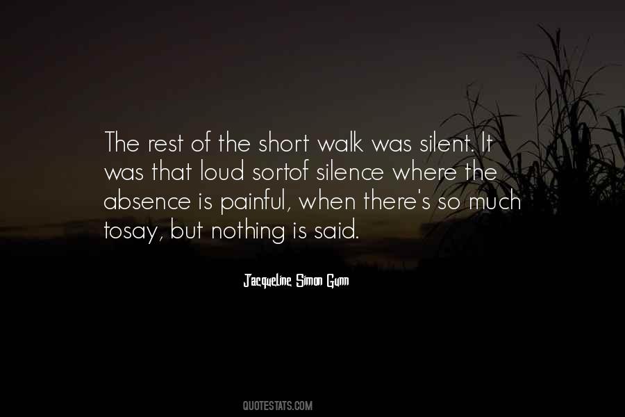 Quotes About Painful Silence #99328