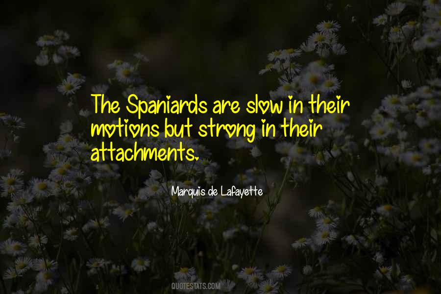 Quotes About Spaniards #1273032