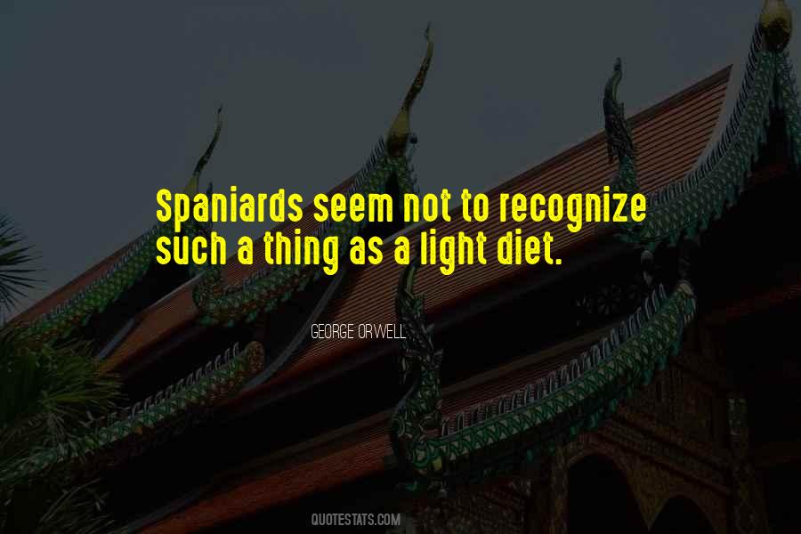 Quotes About Spaniards #1508960