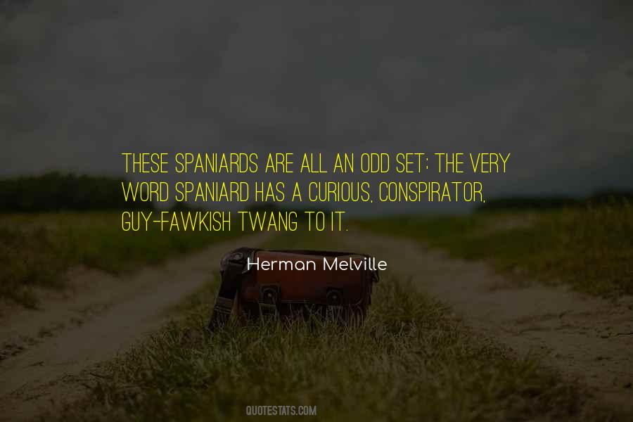 Quotes About Spaniards #1587882