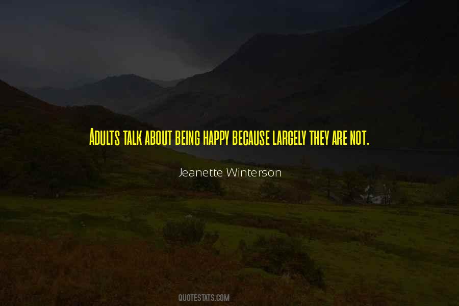 Quotes About About Being Happy #1545072