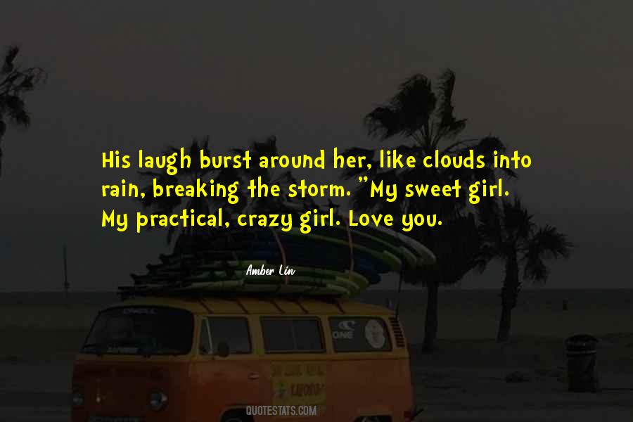 Quotes About His Laugh #1366156