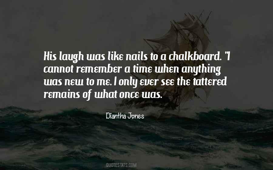 Quotes About His Laugh #1496115