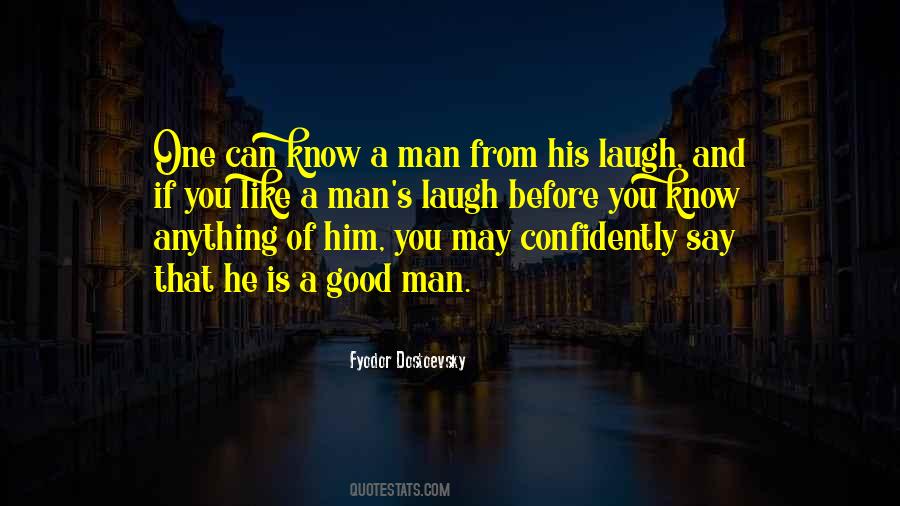 Quotes About His Laugh #1718524
