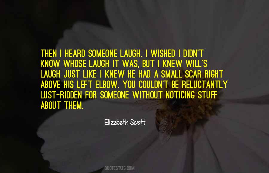 Quotes About His Laugh #200148