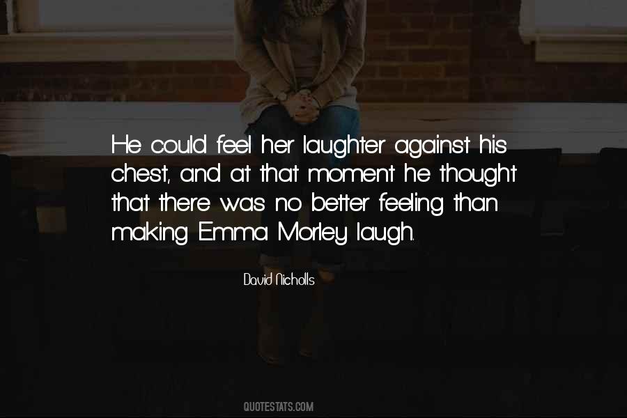 Quotes About His Laugh #296389