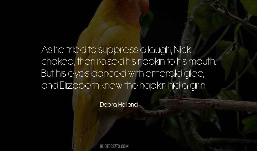 Quotes About His Laugh #46647