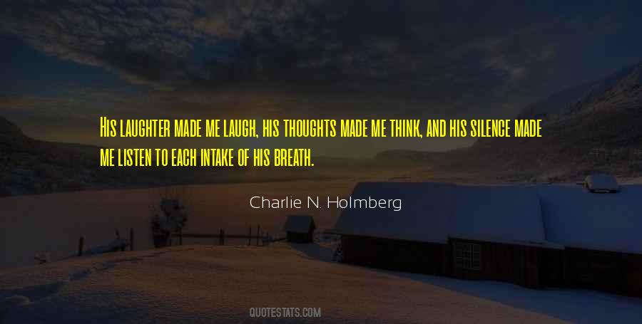 Quotes About His Laugh #56524