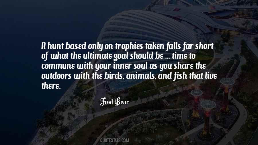 Quotes About Trophies #1139758