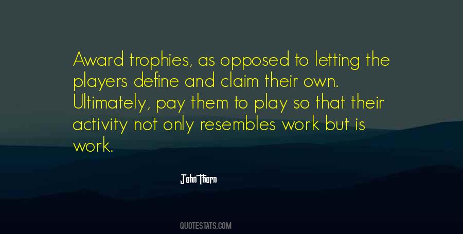 Quotes About Trophies #959421