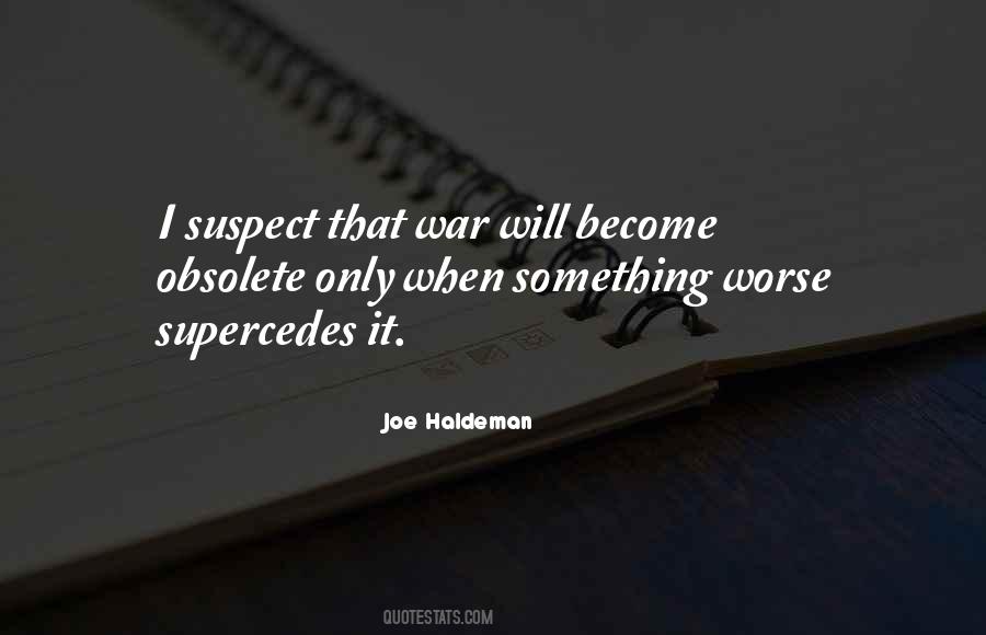 Supercedes Quotes #571424