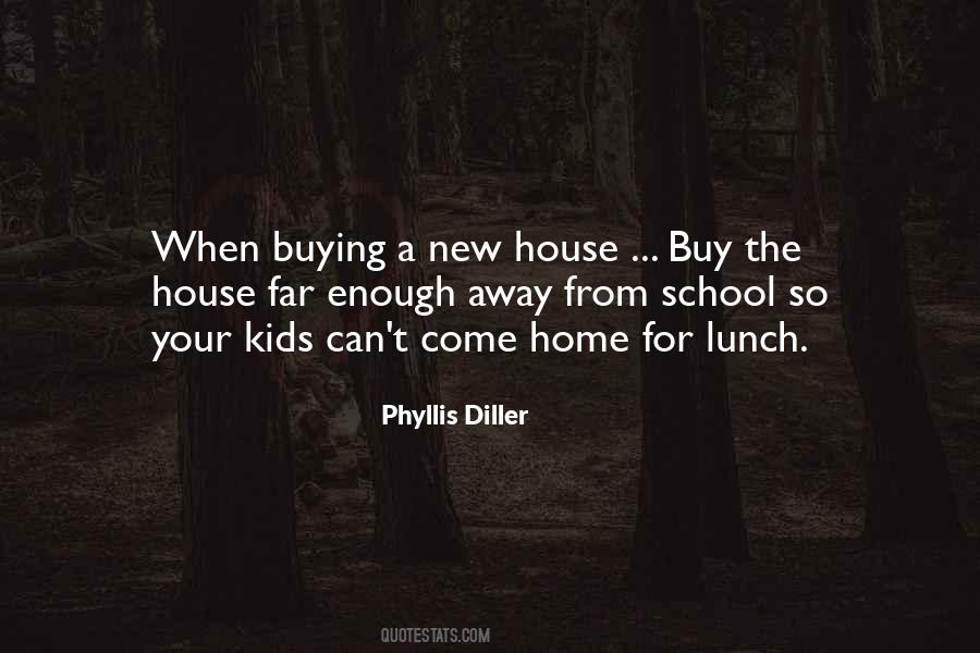Quotes About Buying A New House #219438