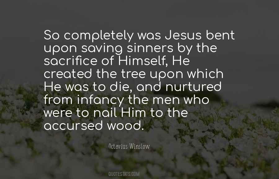 Quotes About The Sacrifice Of Jesus #1017032
