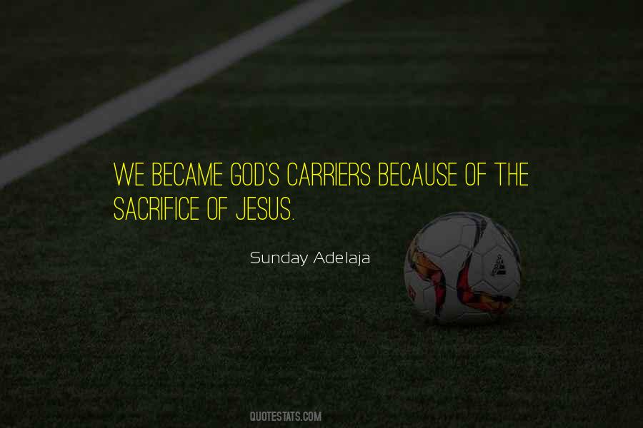 Quotes About The Sacrifice Of Jesus #128581