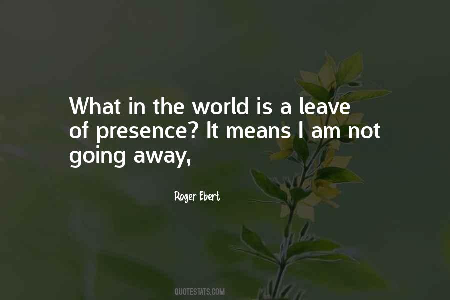 Quotes About Going Away #110708