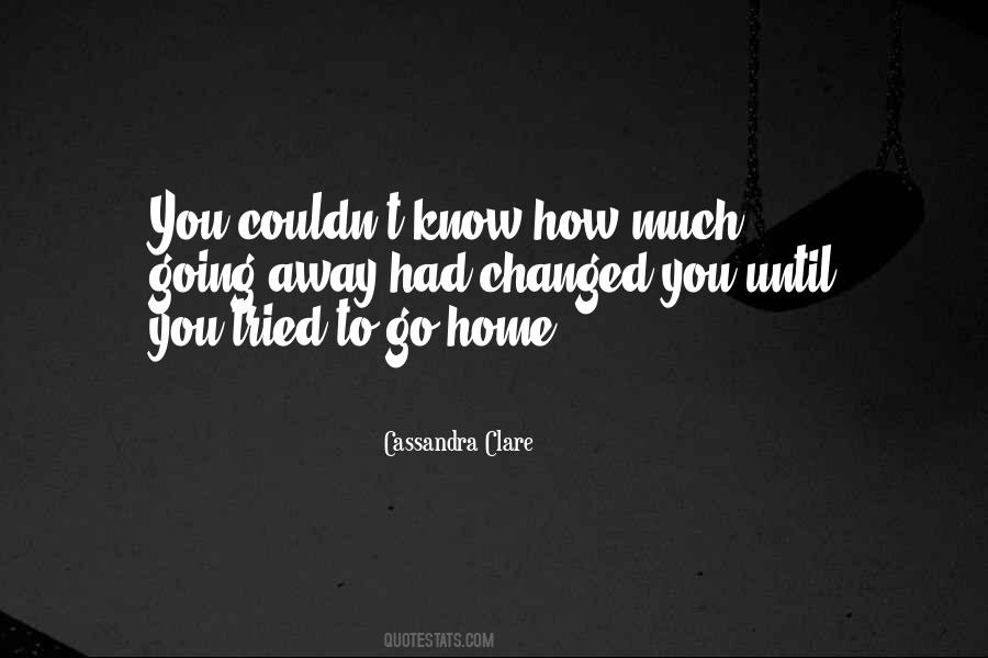 Quotes About Going Away #138138 Quotes About Going Away #138138