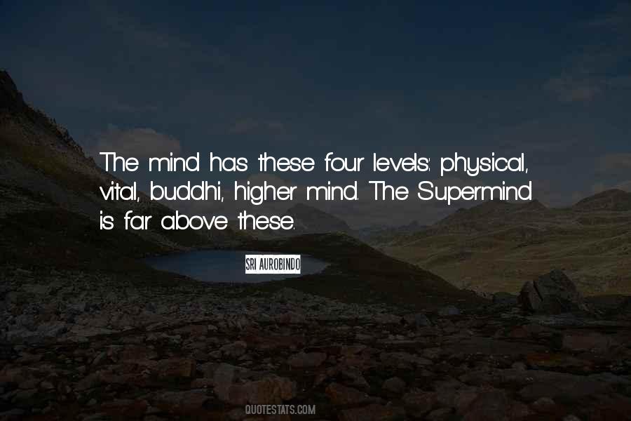 Supermind Quotes #1558974