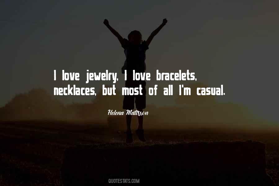 Quotes About Casual Love #1879220