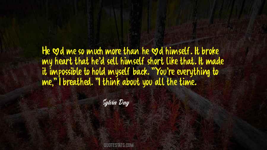 Quotes About Someone Who Broke Your Heart #146725