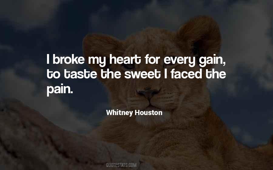 Quotes About Someone Who Broke Your Heart #338416