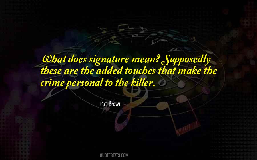 Supposedly Quotes #1144169