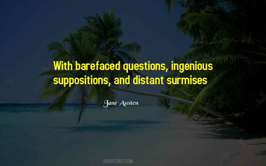 Suppositions Quotes #355597