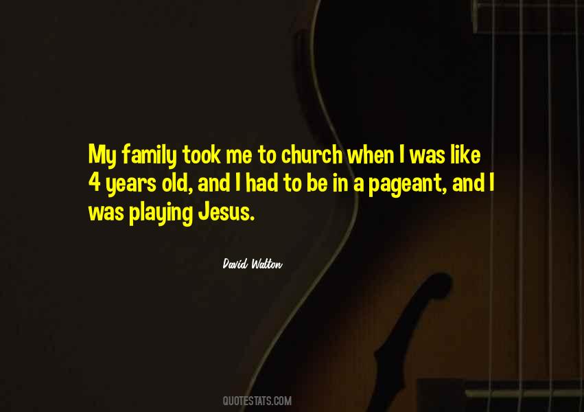 Quotes About Church And Family #1005910