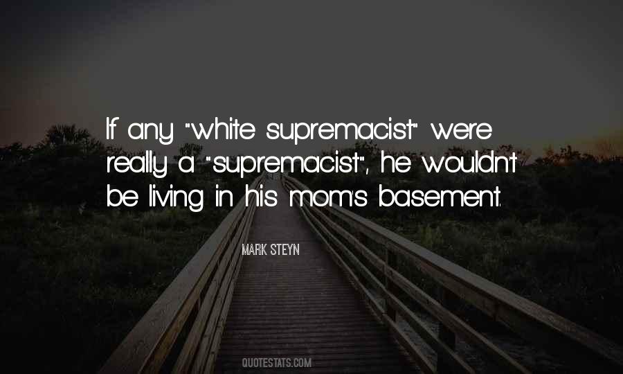 Supremacist Quotes #1831835