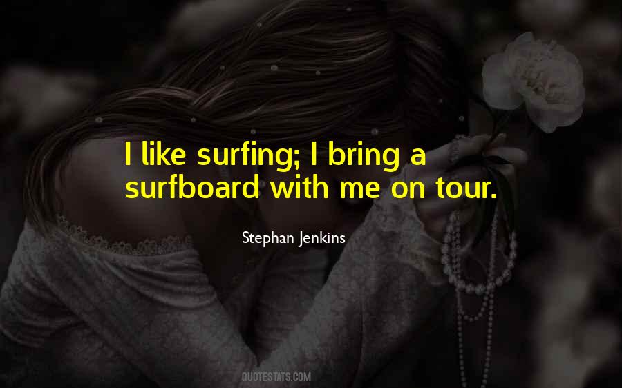 Surfboard Quotes #545226