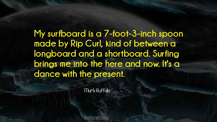 Surfing's Quotes #1751710