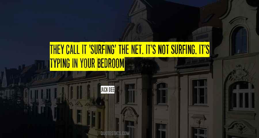 Surfing's Quotes #967376 Surfing's Quotes #967376