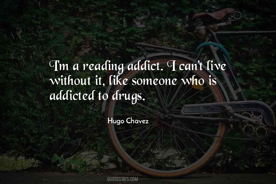 Quotes About Addicted To Someone #1354839