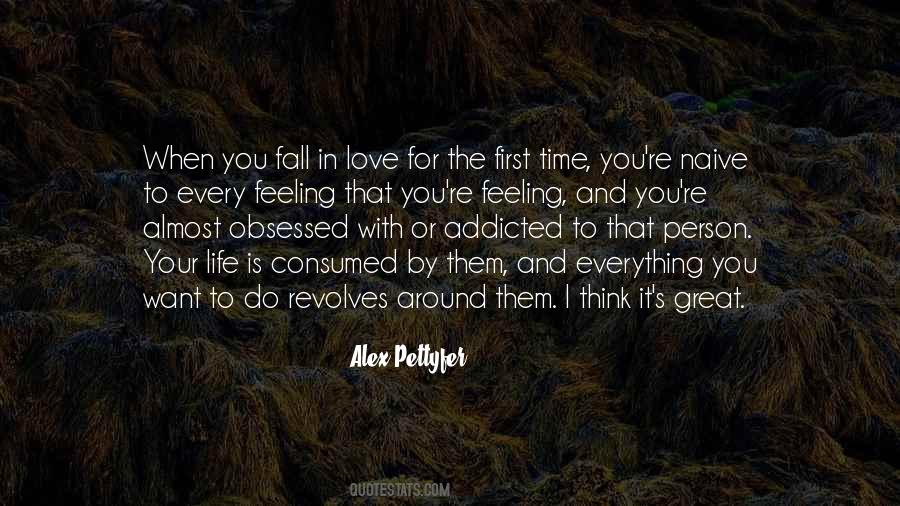 Quotes About Addicted To Someone #30389