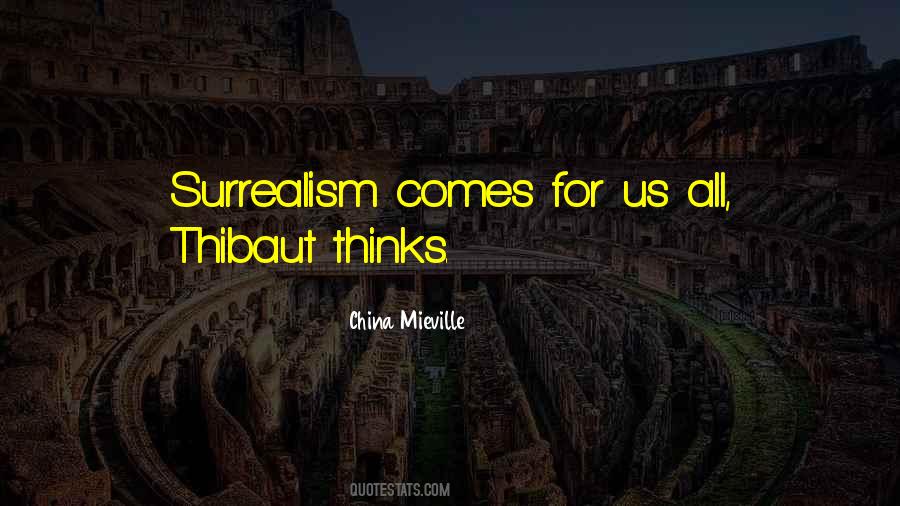 Surrealism's Quotes #569053