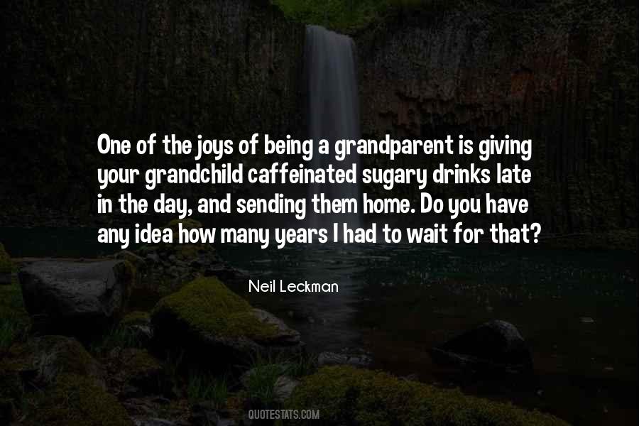Quotes About Being A Grandparent #1637297