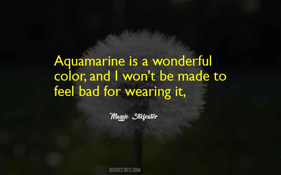 Quotes About Aquamarine #619942
