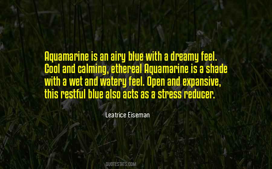 Quotes About Aquamarine #834346