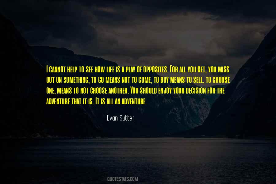 Sutter's Quotes #1396120