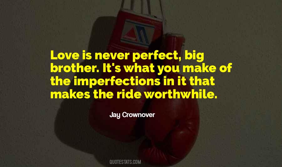 Quotes About The Perfect Love #35655