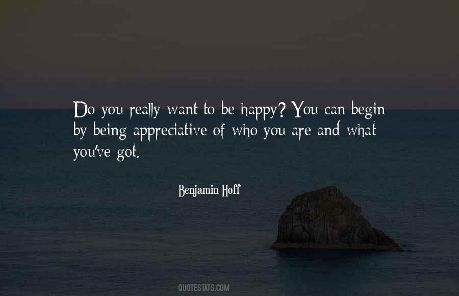 Quotes About Being What You Want To Be #1305656