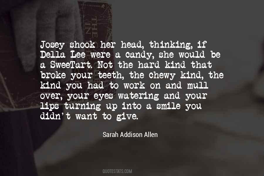 Sweetart Quotes #1678132 Sweetart Quotes #1678132