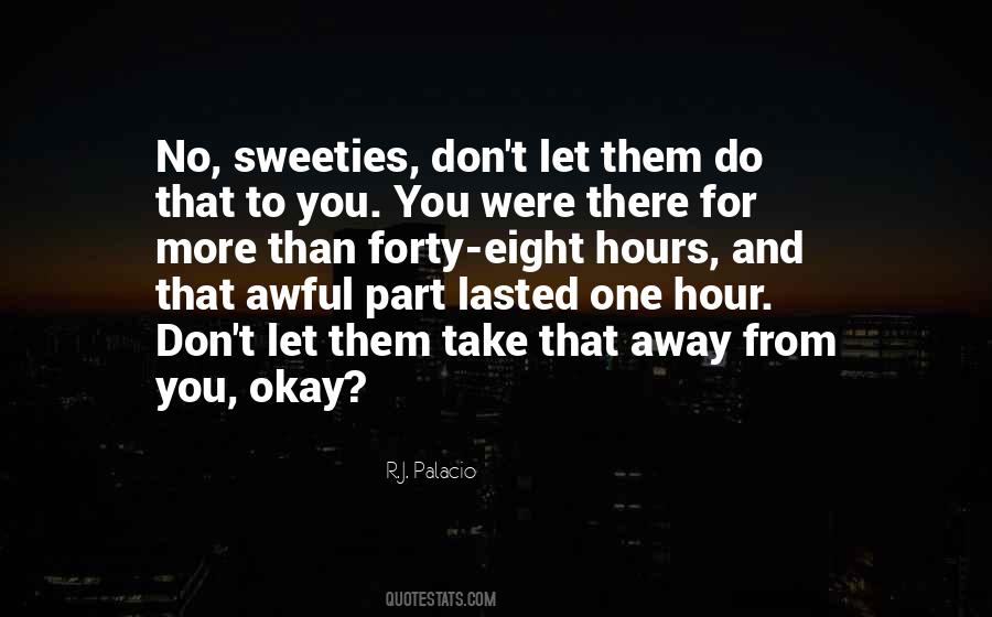 Sweeties Quotes #1841988