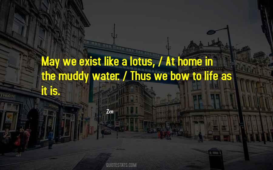 Quotes About Muddy Water #1068544