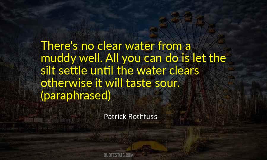 Quotes About Muddy Water #331692