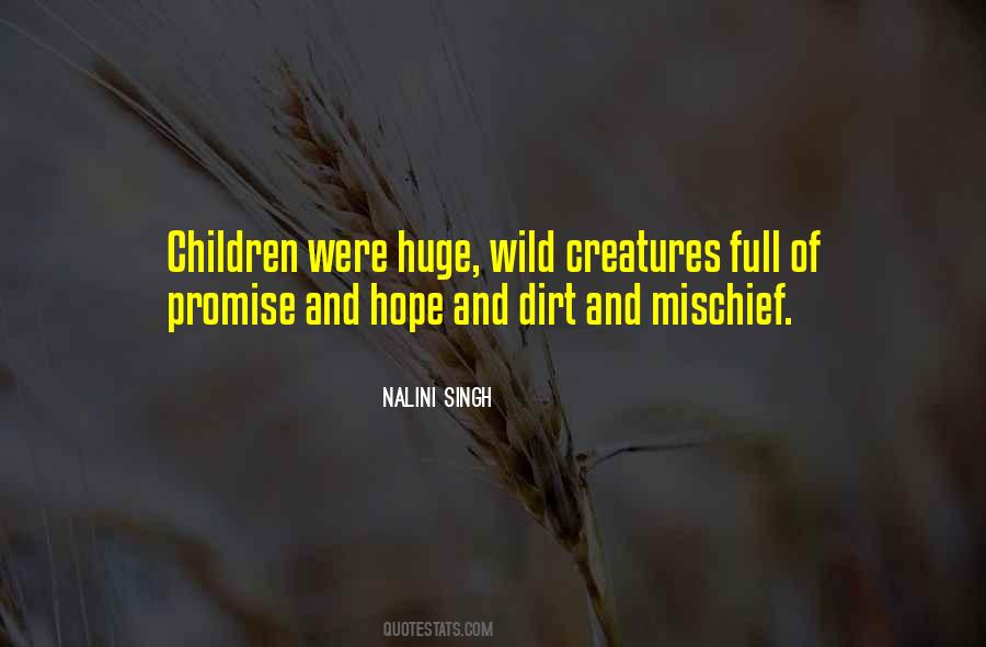 Quotes About Wild Creatures #1067146