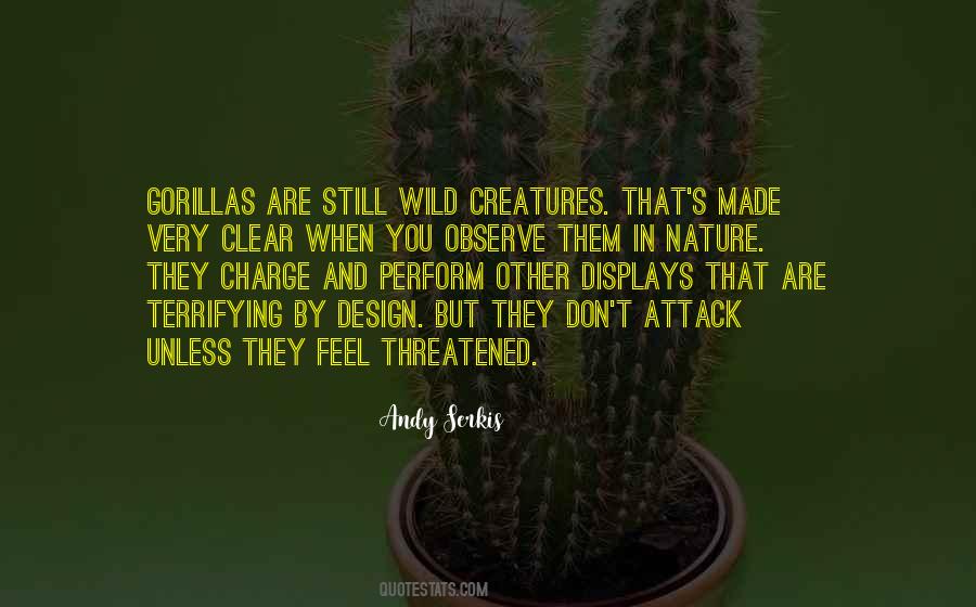 Quotes About Wild Creatures #1494688