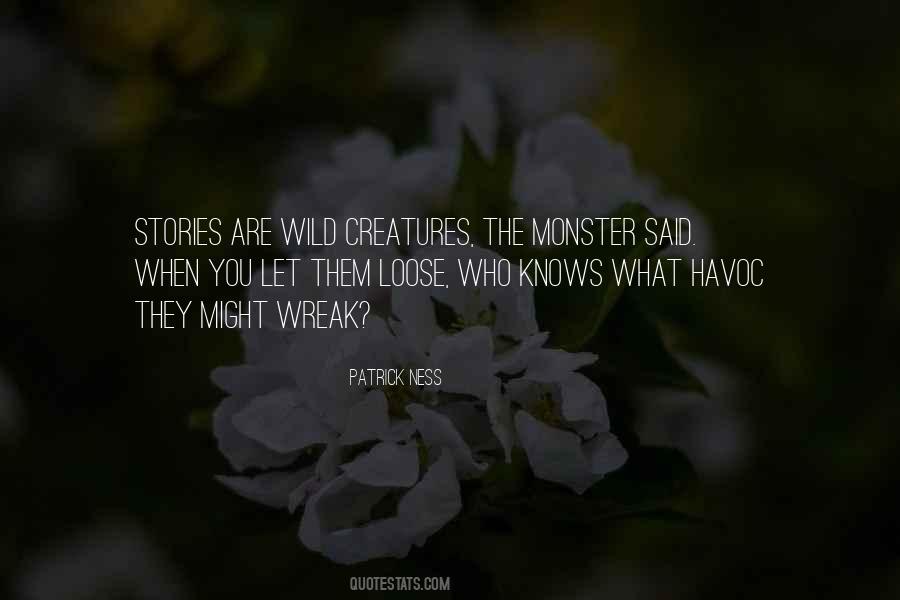 Quotes About Wild Creatures #545201